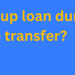 What is a top-up loan during a balance transfer