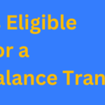 Who is Eligible for a Home Loan Balance Transfer?